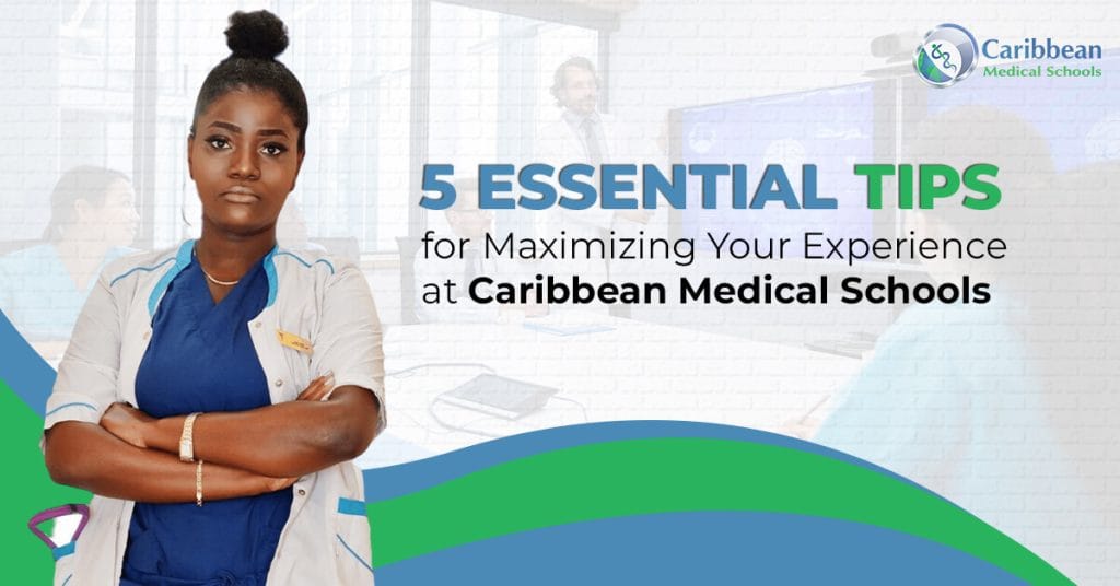 Your Ultimate Guide to Thriving in Caribbean Medical Schools 5 Must-Know Tips (1)